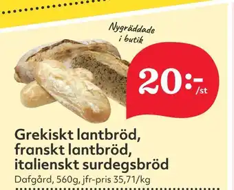 Hemköp Grekiskt lantbröd, franskt lantbröd, italienskt surdegsbröd erbjuda