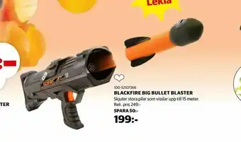 Lekia Blackfire big bullet blaster erbjuda