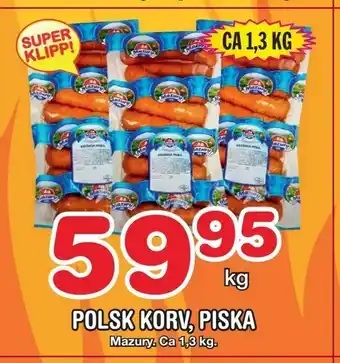 Nya Pulsen Polsk korv, piska erbjuda