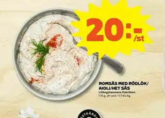 Romsås med rödlök/ aioli/het sås