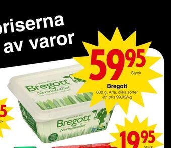 Matöppet Bregott erbjuda
