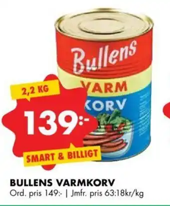ÖoB Bullens Varmkorv Ord. Pris. 149 erbjuda