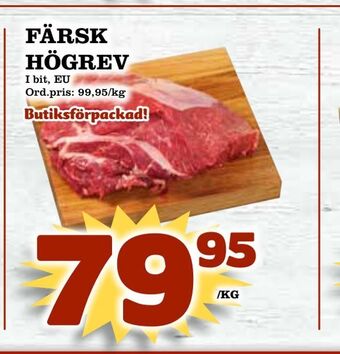 Supergrossen Färsk högrev erbjuda