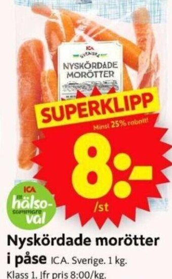 ICA Supermarket Nyskördade Morötter i Påse erbjuda