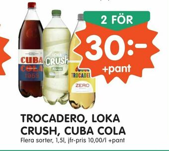 Tempo Trocadero, loka crush, cuba cola erbjuda