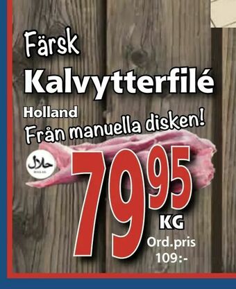Supergrossen Färsk kalvytterfilé erbjuda