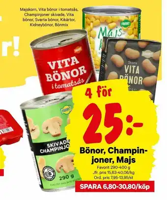 City Gross Bönor, Champin joner, Majs erbjuda