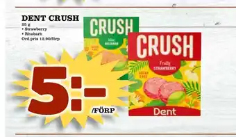Dent crush