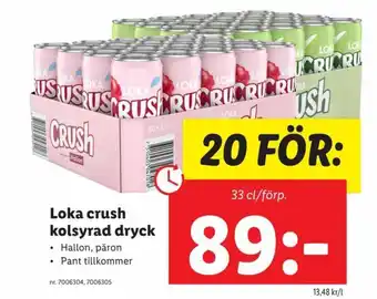 Lidl Loka Crush Kolsyrad Dryck erbjuda