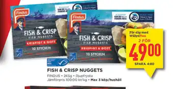 Willys Hemma Fish & Crisp Nuggets Findus erbjuda