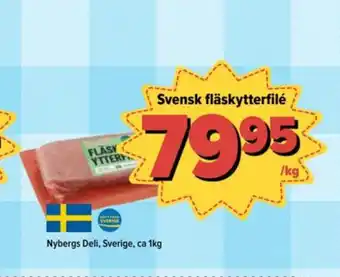 Östenssons Nybergs deli fläskytterfilé erbjuda