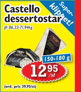 T-jarlen Castello dessertostar erbjuda