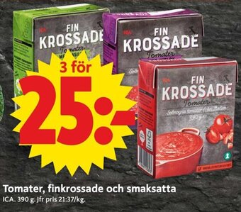 ICA Supermarket Tomater, Finkrossade Och Smaksatta erbjuda