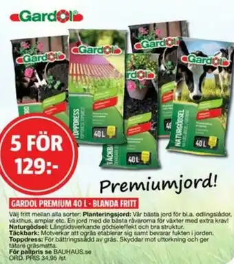 Bauhaus Gardol Premium 40L-Blanda Fritt erbjuda