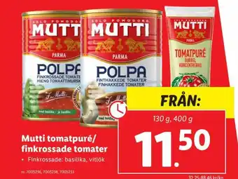 Lidl Mutti Tomatpuré/ Finkrossade Tomater erbjuda