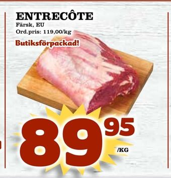 Supergrossen Entrecôte erbjuda