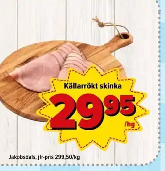 Östenssons Källarrökt skinka Jakobsdals erbjuda