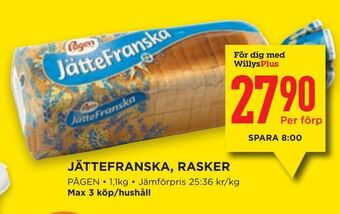 Willys Jättefranska, rasker erbjuda