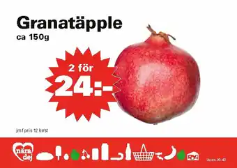 Nära dej Granatäpple erbjuda