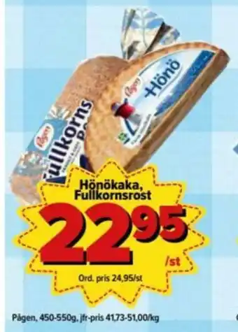 Hönökaka, Fullkornsrost 450-550g