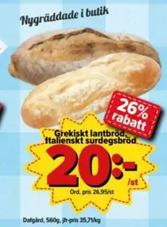 Grekiskt lantbröd, Italienskt surdegsbröd 560g