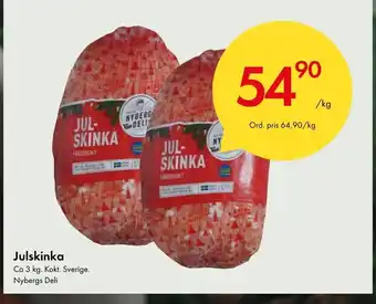 Snabbgross Julskinka Nybergs Deli erbjuda