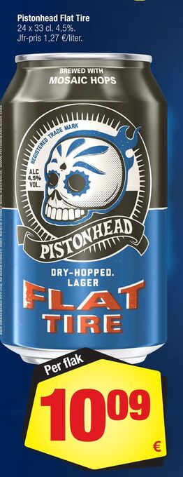 Calle Pistonhead flat tire erbjuda