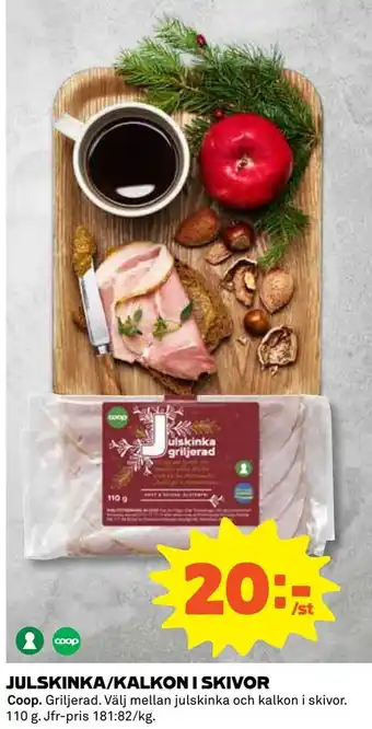 Coop Julskinka/kalkon i skivor erbjuda