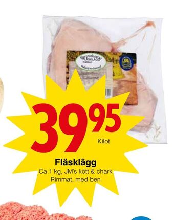 Matöppet Fläsklägg erbjuda