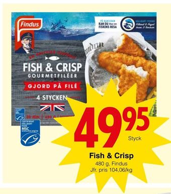 Matöppet Fish & crisp erbjuda