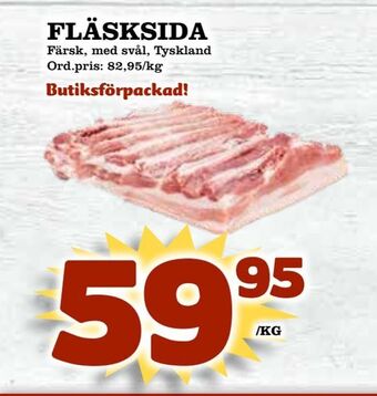 Supergrossen Fläsksida erbjuda