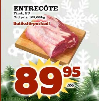 Supergrossen Entrecôte erbjuda