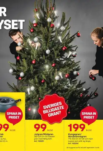 Byggmax Julgran/rödgran erbjuda