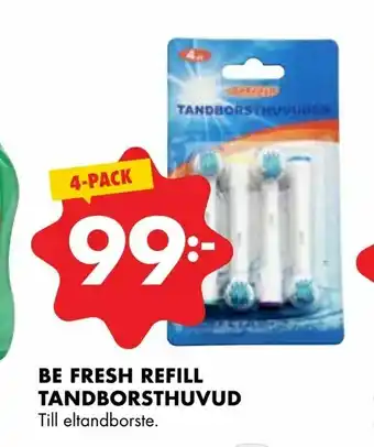 ÖoB Be fresh refill tandborsthuvud erbjuda