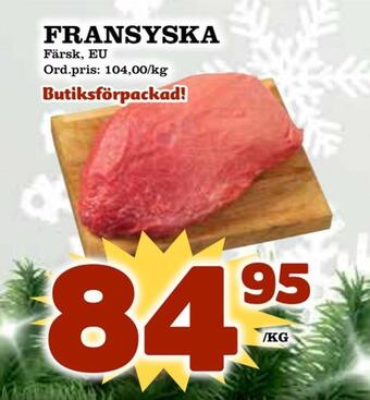 Supergrossen Fransyska erbjuda