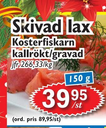 T-jarlen Skivad lax erbjuda