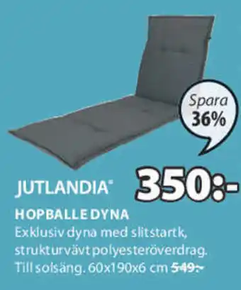 JYSK Jutlandia Hopballe Dyna 60x190x6cm erbjuda