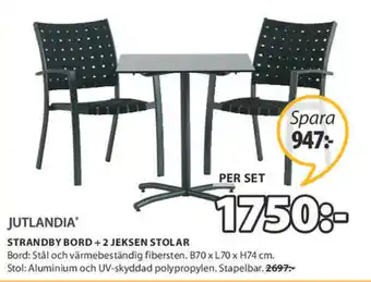 JYSK Jutlandia Strandby Bord + 2 Jeksen Stolar erbjuda