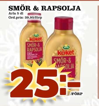 Supergrossen Smör & rapsolja erbjuda