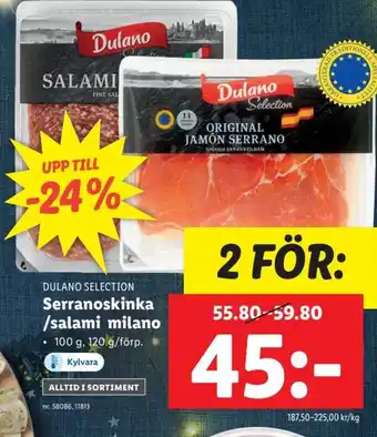 Lidl Serranoskinka/ Salami Milano erbjuda