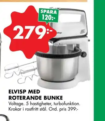 Elvisp med roterande bunke