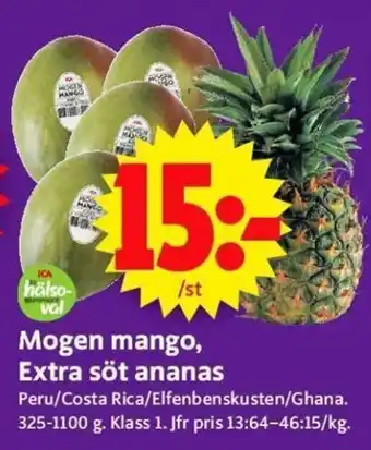 ICA Supermarket Mogen Mango, Extra Söt Ananas erbjuda
