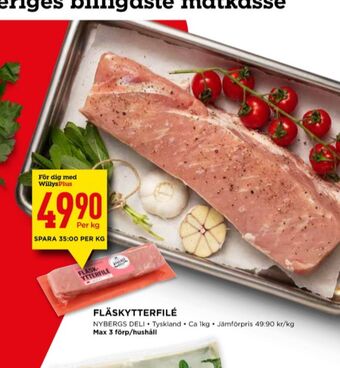 Willys Nybergs deli fläskytterfilé erbjuda
