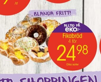 EKO Eko butiksbakat kaffebröd erbjuda