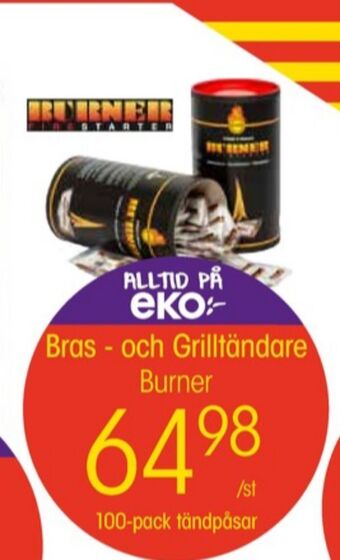 EKO Burner braständare erbjuda