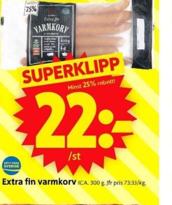 ICA Supermarket Extra Fin Varmkorv erbjuda