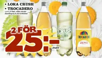 Nelins Loka Crush och Trocadero 1,4-1,5 liter erbjuda