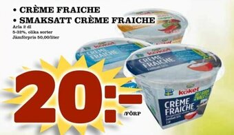 Arla Crème Fraiche och Smaksatt Crème Fraiche 2dl
