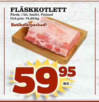 Supergrossen Fläskkotlett erbjuda