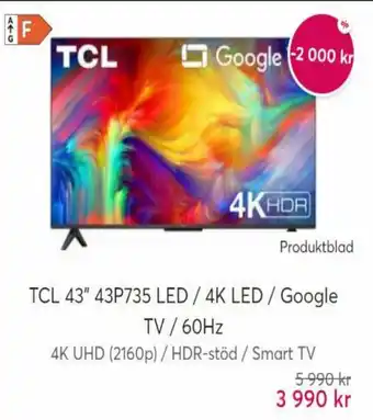 Webhallen TCL 43" 43P735 LED / 4K LED / Google TV / 60Hz erbjuda